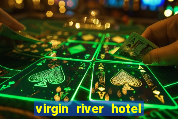 virgin river hotel casino nevada