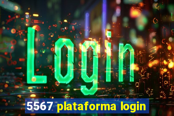 5567 plataforma login