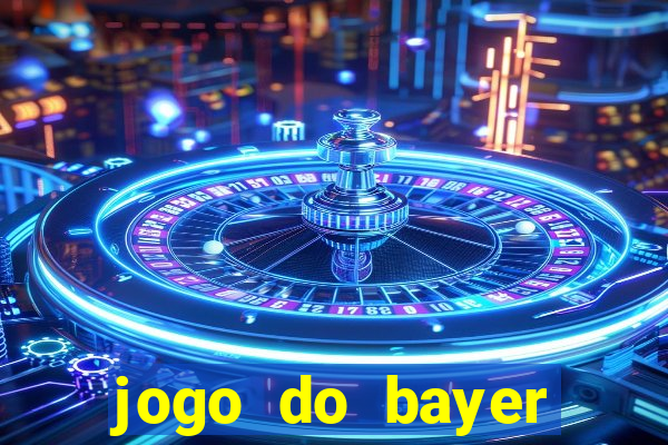 jogo do bayer leverkusen hoje onde assistir