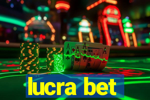 lucra bet