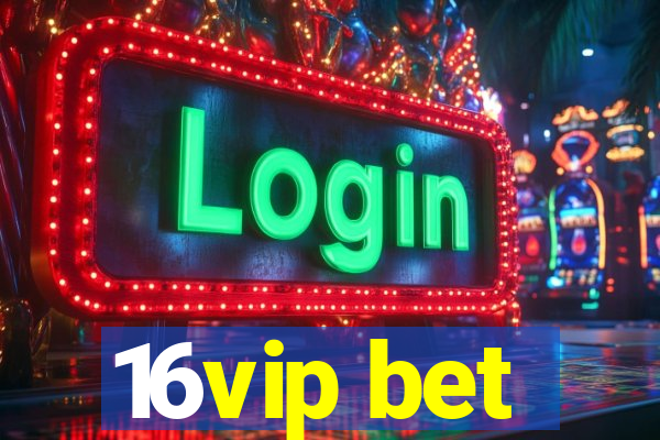 16vip bet