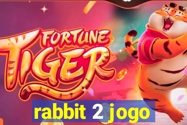 rabbit 2 jogo