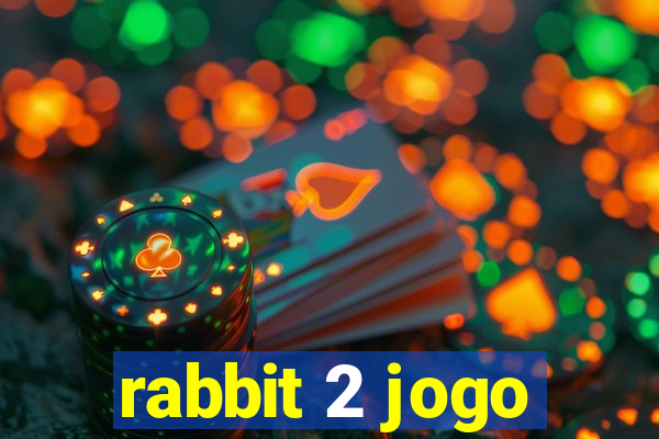 rabbit 2 jogo