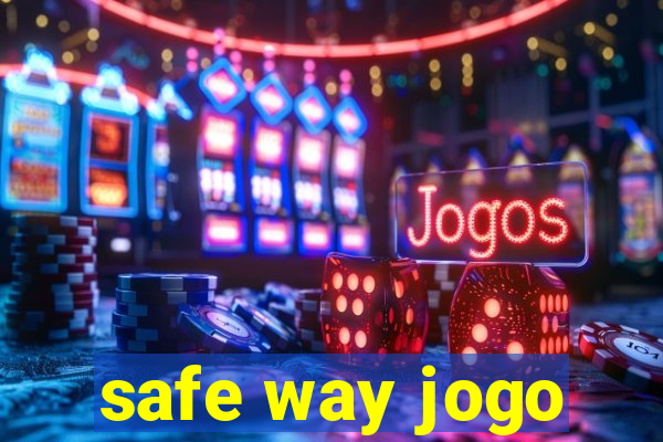 safe way jogo