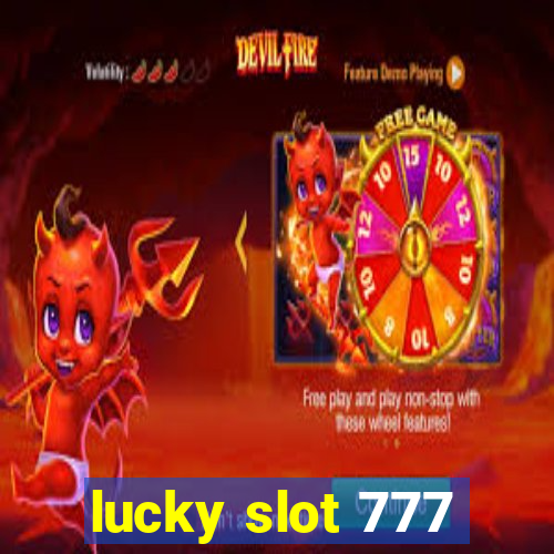 lucky slot 777