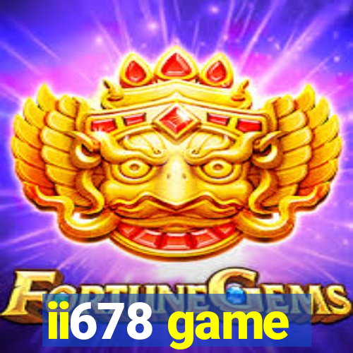 ii678 game