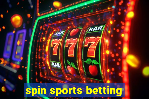 spin sports betting