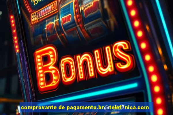 comprovante de pagamento.br@telef?nica.com