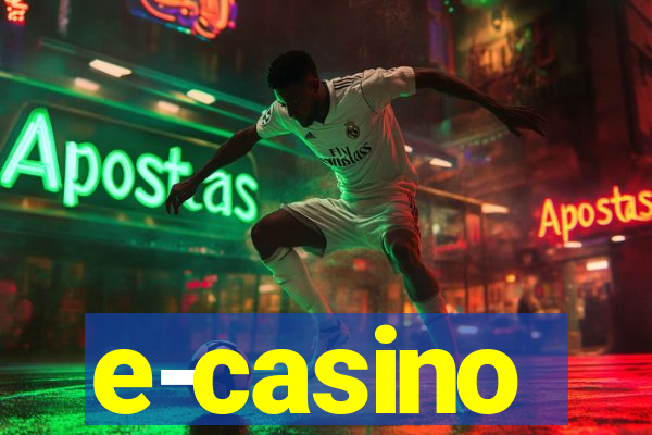 e-casino