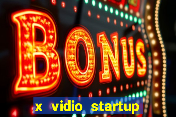 x vidio startup brasil 2024