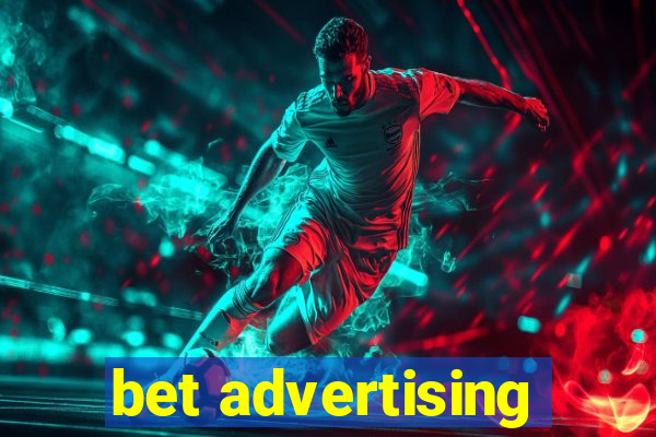 bet advertising