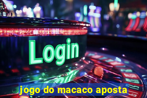 jogo do macaco aposta