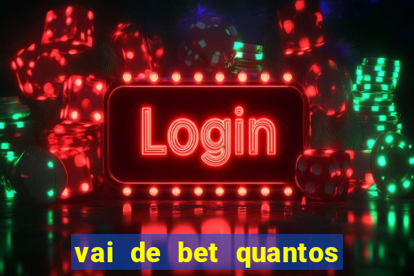 vai de bet quantos saques por dia