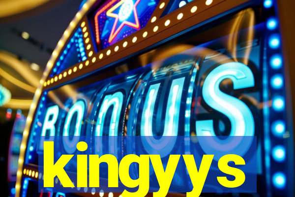 kingyys