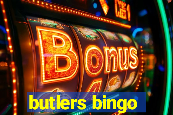 butlers bingo