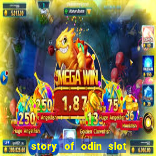 story of odin slot free play