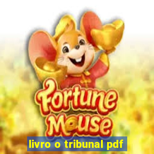 livro o tribunal pdf