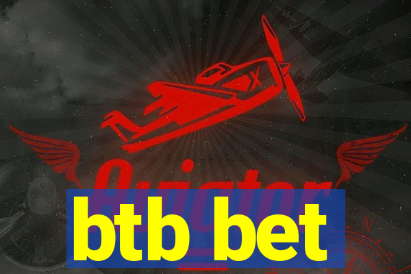 btb bet