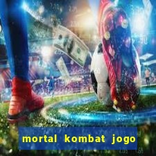 mortal kombat jogo para pc