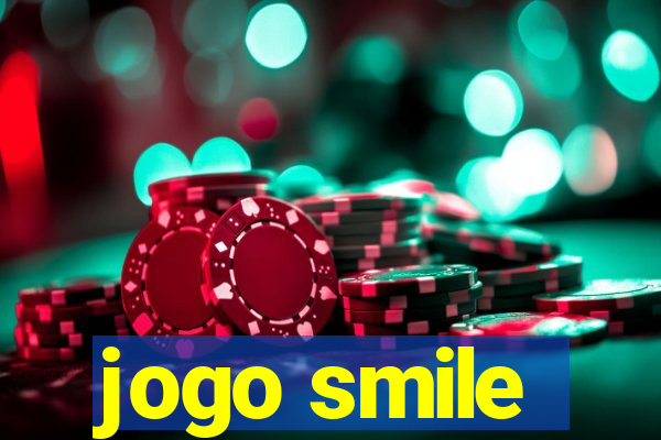 jogo smile