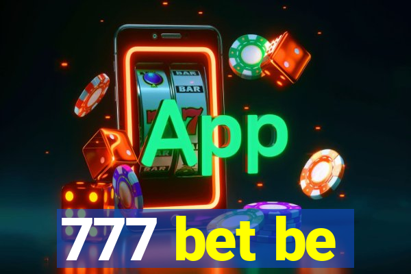 777 bet be