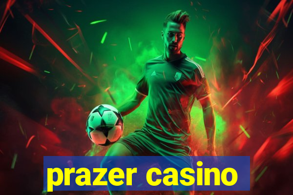 prazer casino