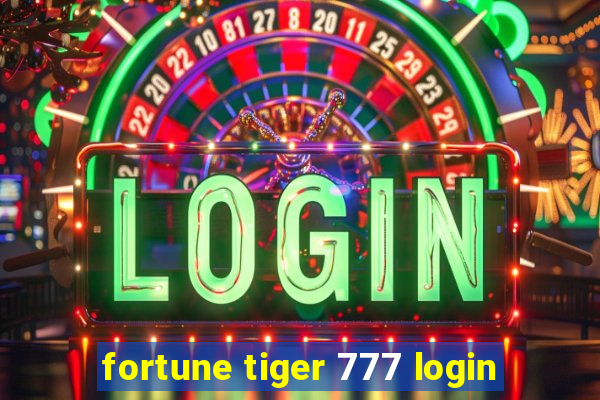 fortune tiger 777 login