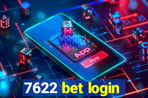 7622 bet login