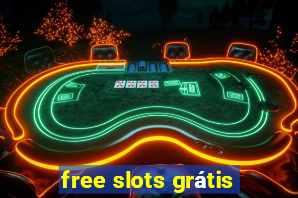 free slots grátis