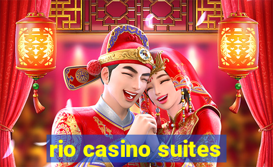 rio casino suites