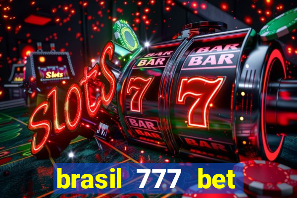 brasil 777 bet como jogar