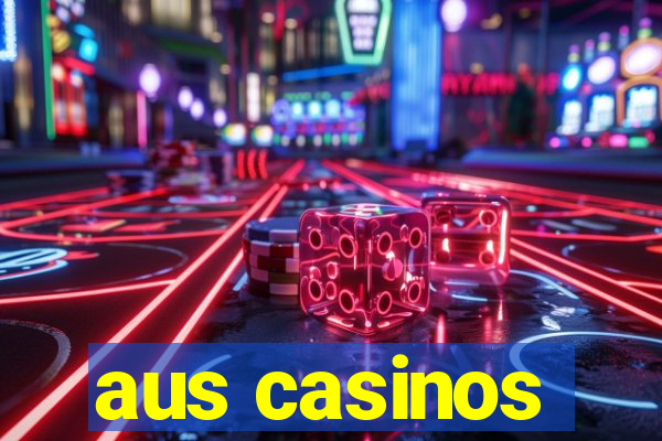 aus casinos