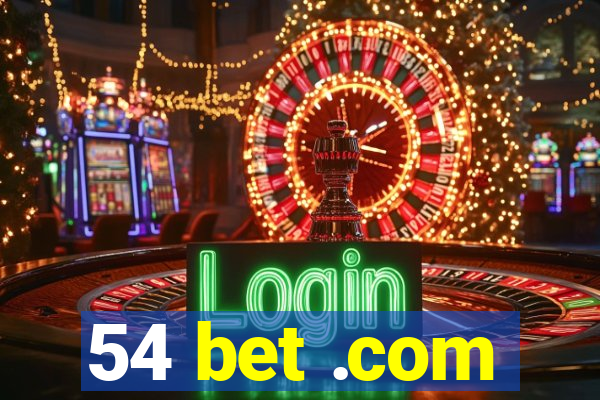 54 bet .com