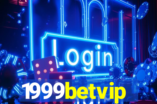 1999betvip