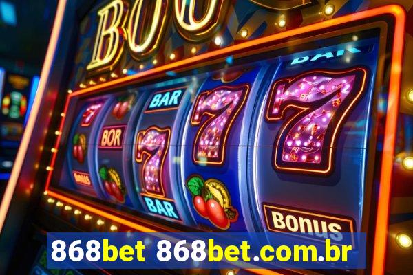 868bet 868bet.com.br