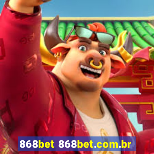 868bet 868bet.com.br