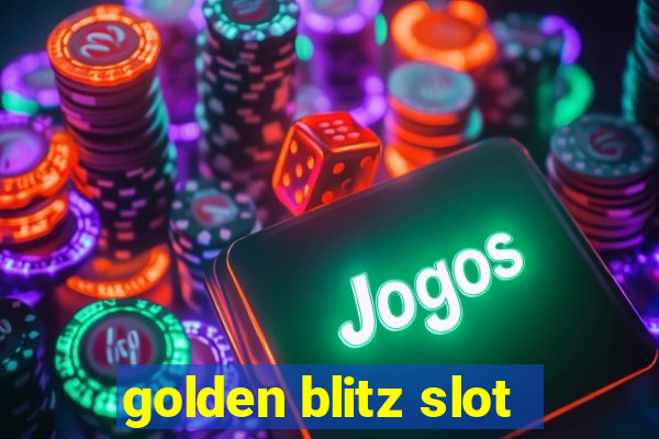 golden blitz slot