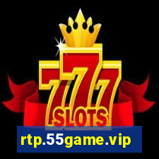 rtp.55game.vip