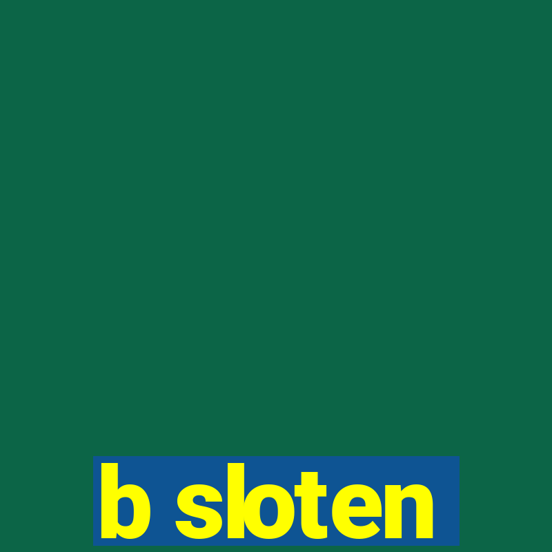 b sloten