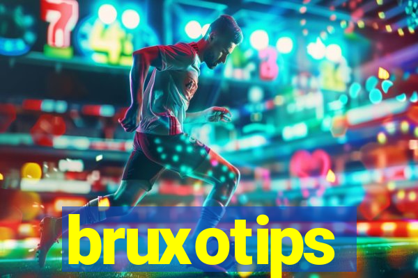 bruxotips