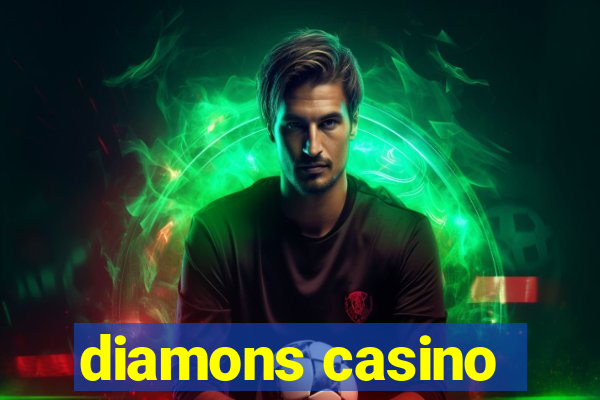 diamons casino