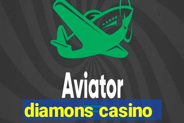 diamons casino