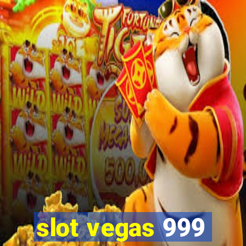 slot vegas 999