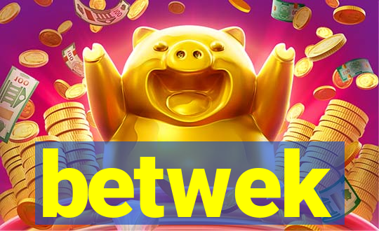 betwek