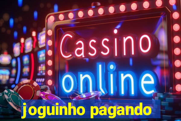 joguinho pagando