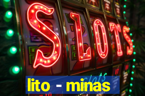 lito - minas