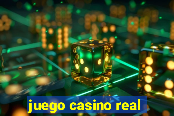 juego casino real