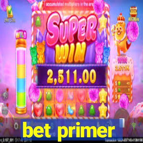 bet primer