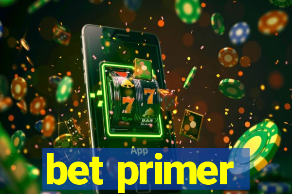 bet primer