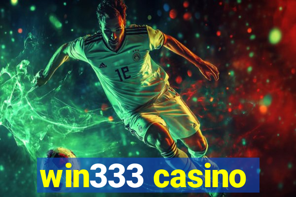 win333 casino